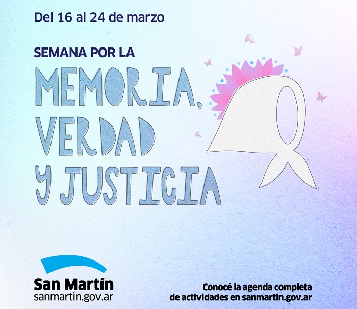 Arrancó la Semana de la Memoria, Verdad y Justicia en San Martín
