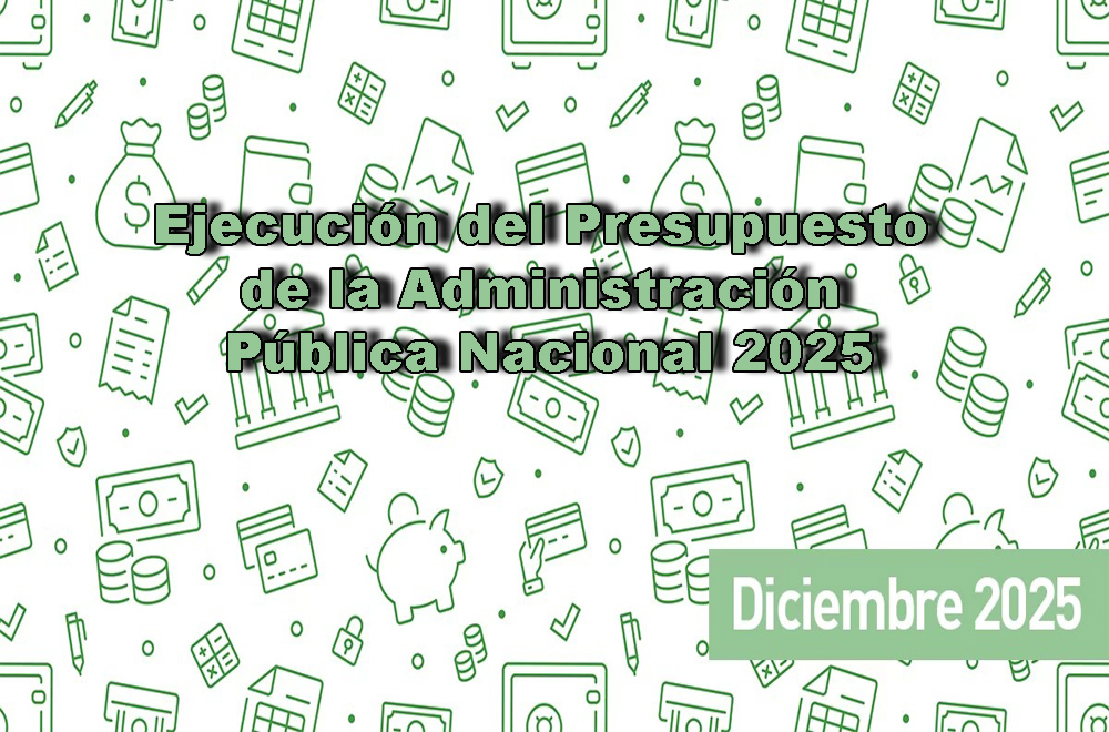 Informe del CEPA de Ejecución del Presupuesto Nacional en 2025 con reducción marcada de su ejecución