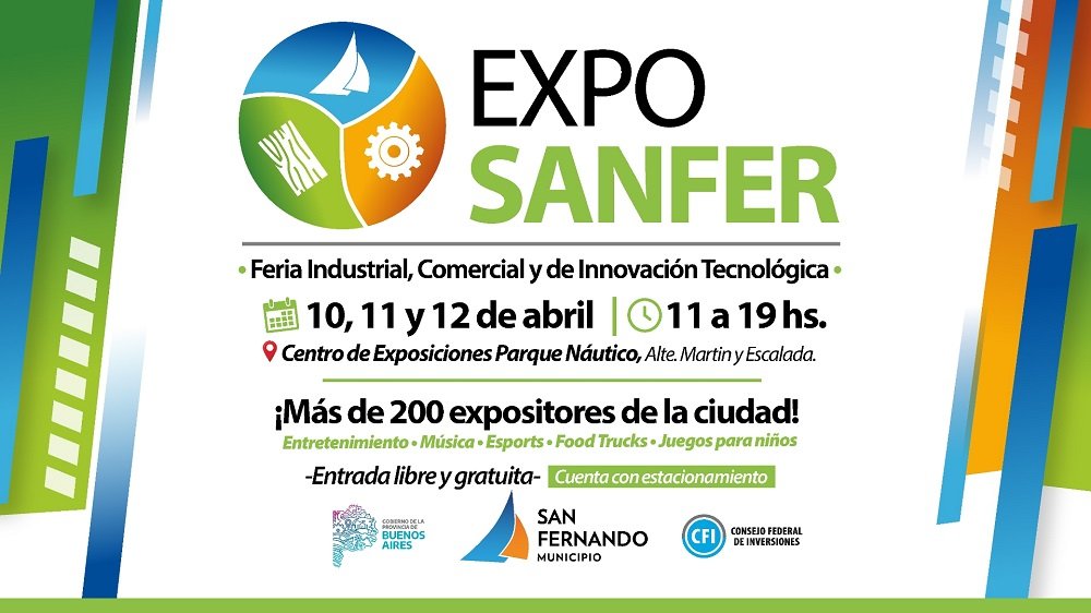 Este fin de semana vuelve “Expo Sanfer”, gran feria de industrias, comercios e innovación tecnológica