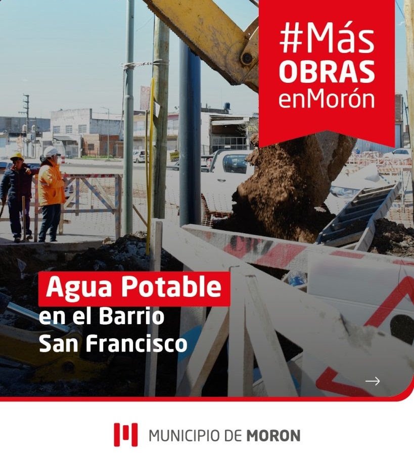 El Municipio de Morón, junto a AySA, avanza en la provisión de agua potable al Barrio San Francisco