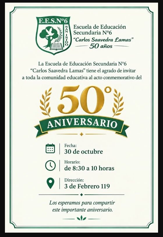 Escuela Secundaria 6 - san isidro - 50 años- carlos saavedra lamas